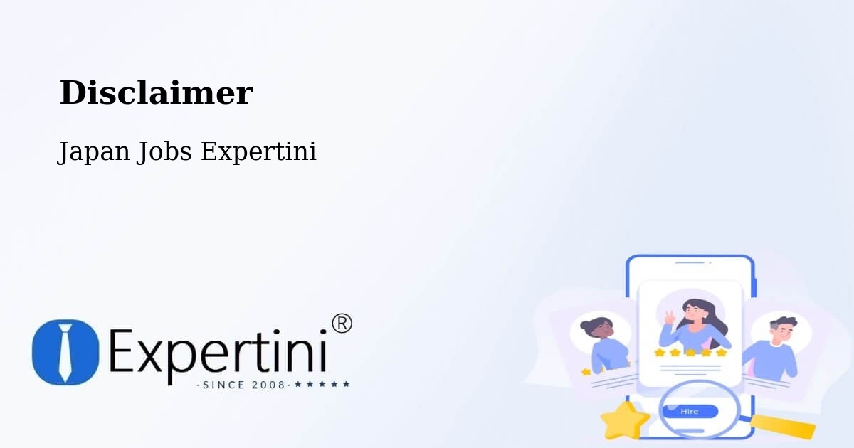 Disclaimer – Minato - Japan Jobs Expertini