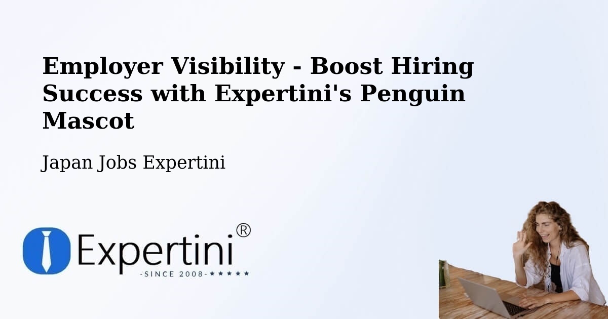 CV and Resume Visibility Optimization – Minato - Japan Jobs Expertini